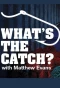 Poster for What's the Catch with Matthew Evans