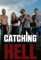 Poster for Catching Hell