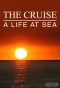 Poster for The Cruise: A Life at Sea