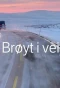 Poster for Brøyt i vei
