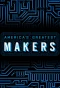 Poster for America's Greatest Makers