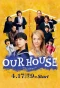Poster for Our House