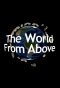 Poster for The World from Above