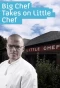 Poster for Big Chef Takes on Little Chef