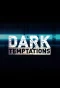 Poster for Dark Temptations