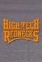 Poster for High Tech Rednecks