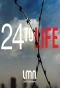 Poster for 24 to Life