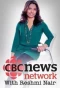 Poster for CBC News Network with Reshmi Nair