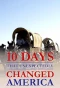 Poster for 10 Days That Unexpectedly Changed America