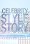 Poster for Celebrity Style Story