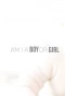 Poster for Am I a Boy or Girl
