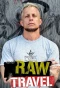 Poster for Raw Travel