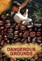 Poster for Dangerous Grounds