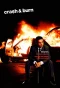 Poster for Cra$h & Burn