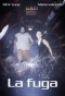 Poster for La Fuga