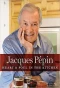 Poster for Jacques Pepin's Heart & Soul in the Kitchen