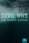 Poster for Dive WWII: Our Secret History