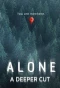 Poster for Alone: A Deeper Cut
