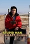 Poster for Stupid Man, Smart Phone