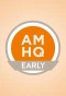 Poster for AMHQ Early