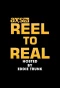 Poster for Reel to Real