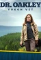 Poster for Dr. Oakley, Yukon Vet: Northern Disclosure