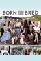 Poster for Born and Bred