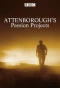 Poster for Attenborough's Passion Projects