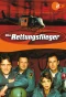 Poster for Die Rettungsflieger