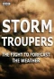 Poster for Storm Troupers: The Fight to Forecast the Weather