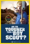 Poster for Are You Tougher Than a Boy Scout?