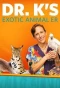 Poster for Dr. K's Exotic Animal ER: Gloves Off!