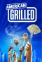 Poster for American Grilled