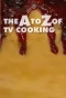 Poster for The A to Z of TV Cooking
