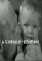 Poster for A Century of Fatherhood