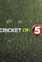 Poster for Cricket on 5