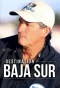 Poster for Destination: Baja Sur