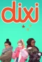 Poster for DIXI