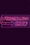 Poster for Ferdinando Show