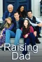 Poster for Raising Dad