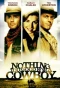 Poster for Nothing Too Good for a Cowboy