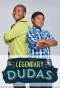 Poster for Legendary Dudas