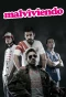 Poster for Malviviendo