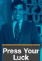 Poster for Press Your Luck