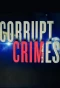 Poster for Corrupt Crimes