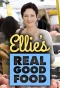 Poster for Ellie's Real Good Food