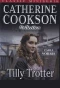 Poster for Catherine Cookson's Tilly Trotter