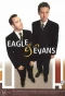 Poster for Eagle & Evans