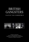 Poster for British Gangsters: Faces of the Underworld