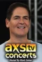 Poster for AXS TV Concerts Hosted by Mark Cuban